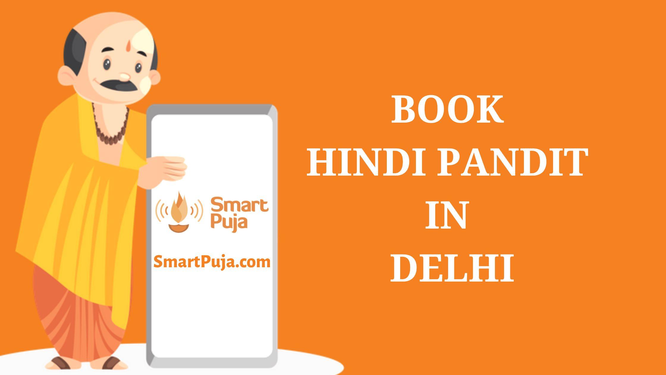 Book Hindi Pandit in Delhi @SmartPuja