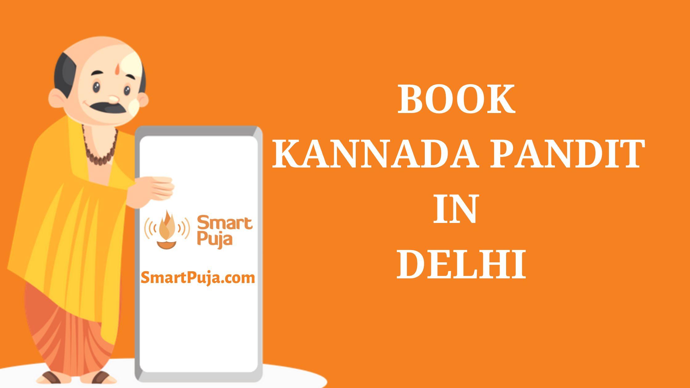 Book Kannada Pandit in Delhi @SmartPuja