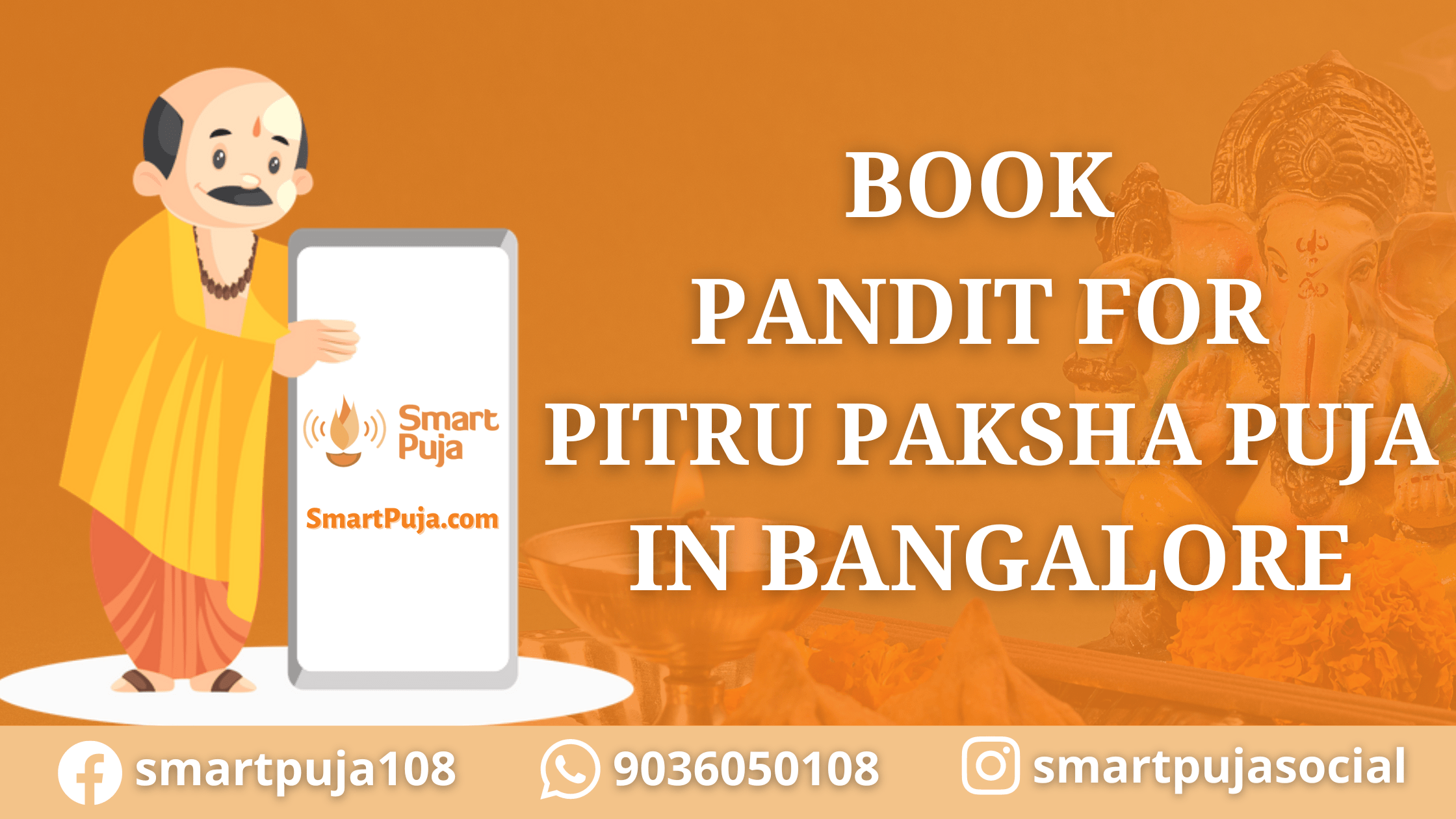 Book Pandit For Pitru Paksha Puja in Bangalore @smartpuja.com