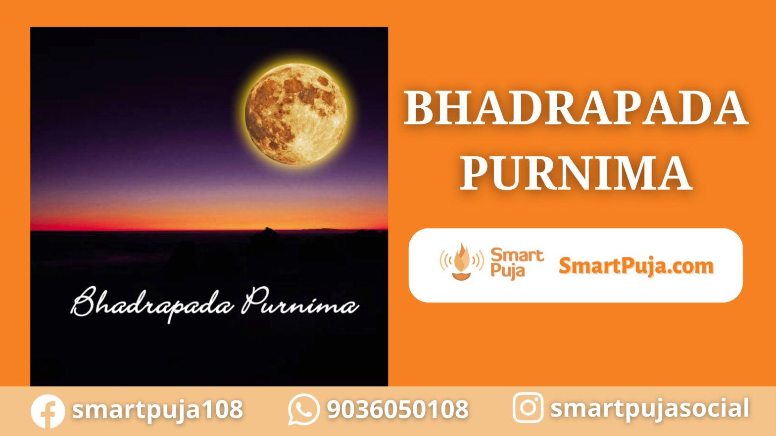 Poster for the Hindu festival, Bhadrapada Purnima. The words “Bhadrapada Purnima” and “Smart Puja” are prominently displayed in orange and black text respectively. The poster also includes contact information for Smart Puja, including a phone number and social media handles.