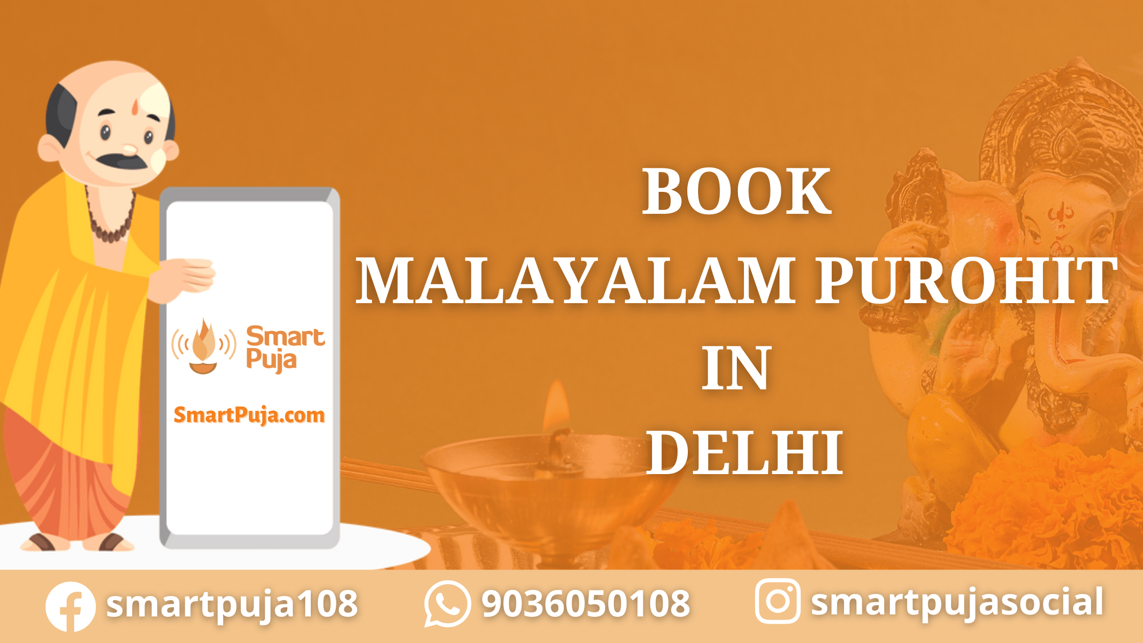 Book Malayalam Purohit in Delhi @smartpuja.com