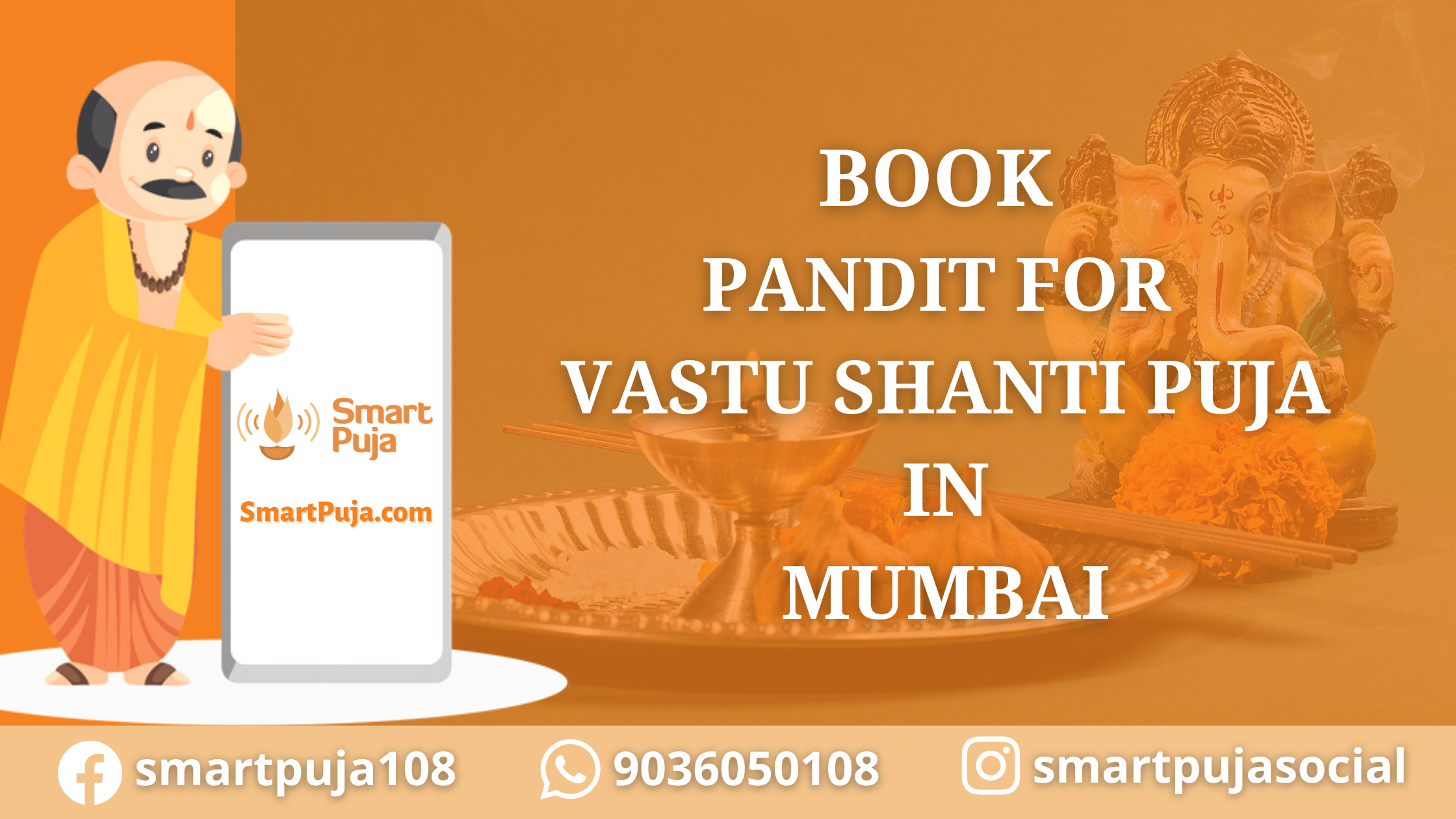 Book Pandit For Vastu Shanti Puja in Mumbai @SmartPuja