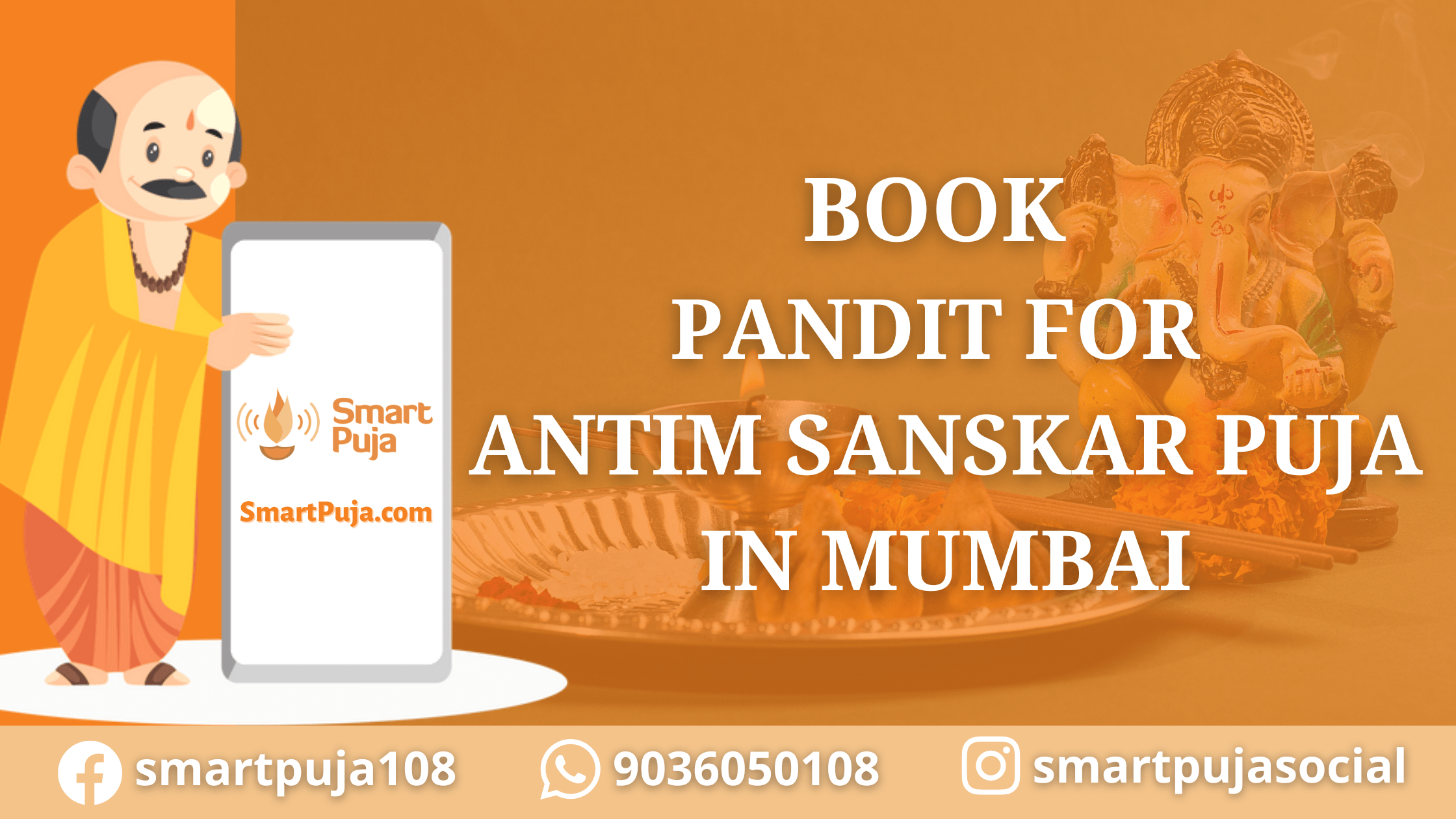 Book Pandit For Antim Sanskar Puja in Mumbai @SmartPuja