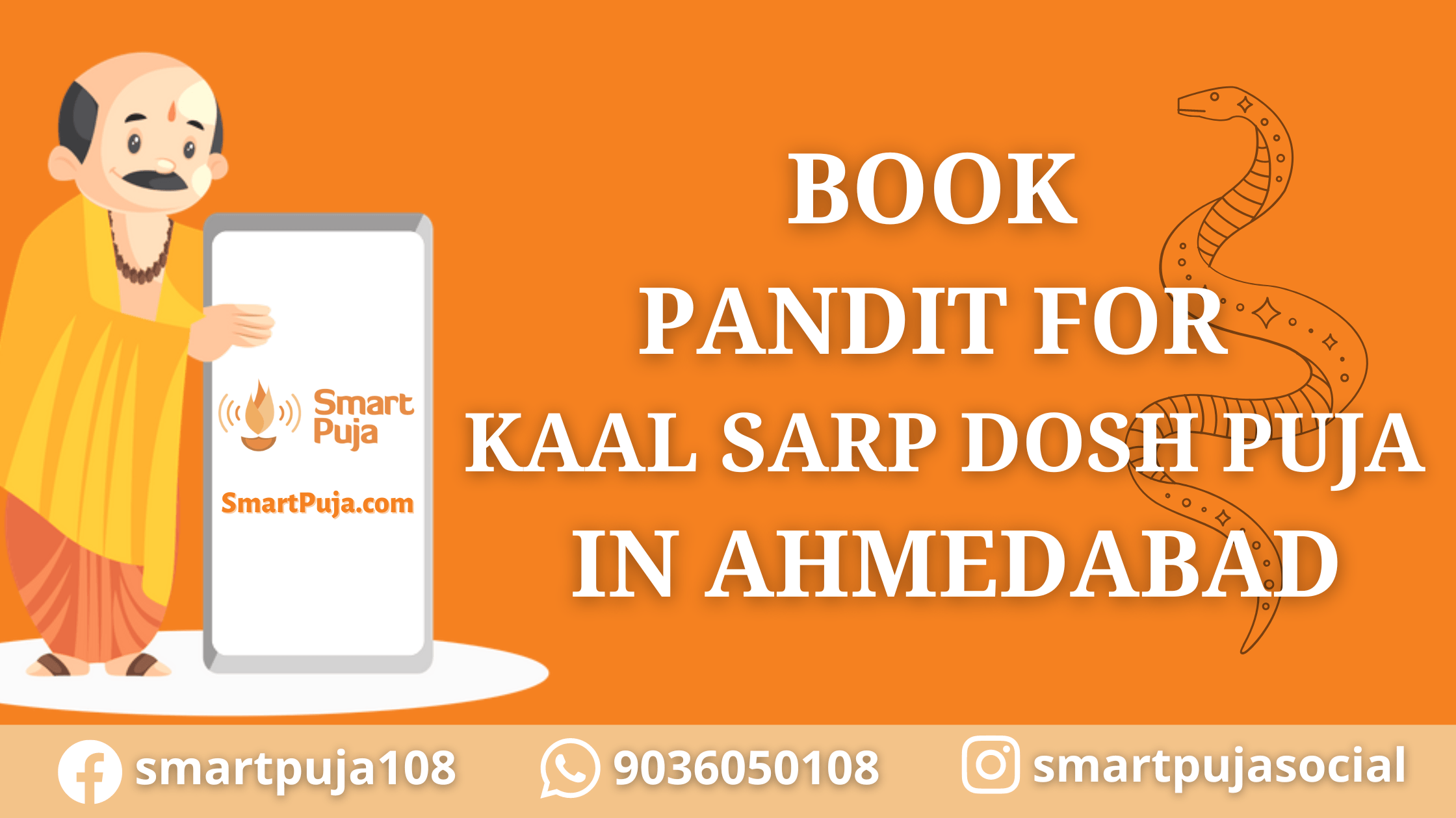 Book Pandit for Kaal Sarp Dosh Puja in Ahmedabad @SmartPuja