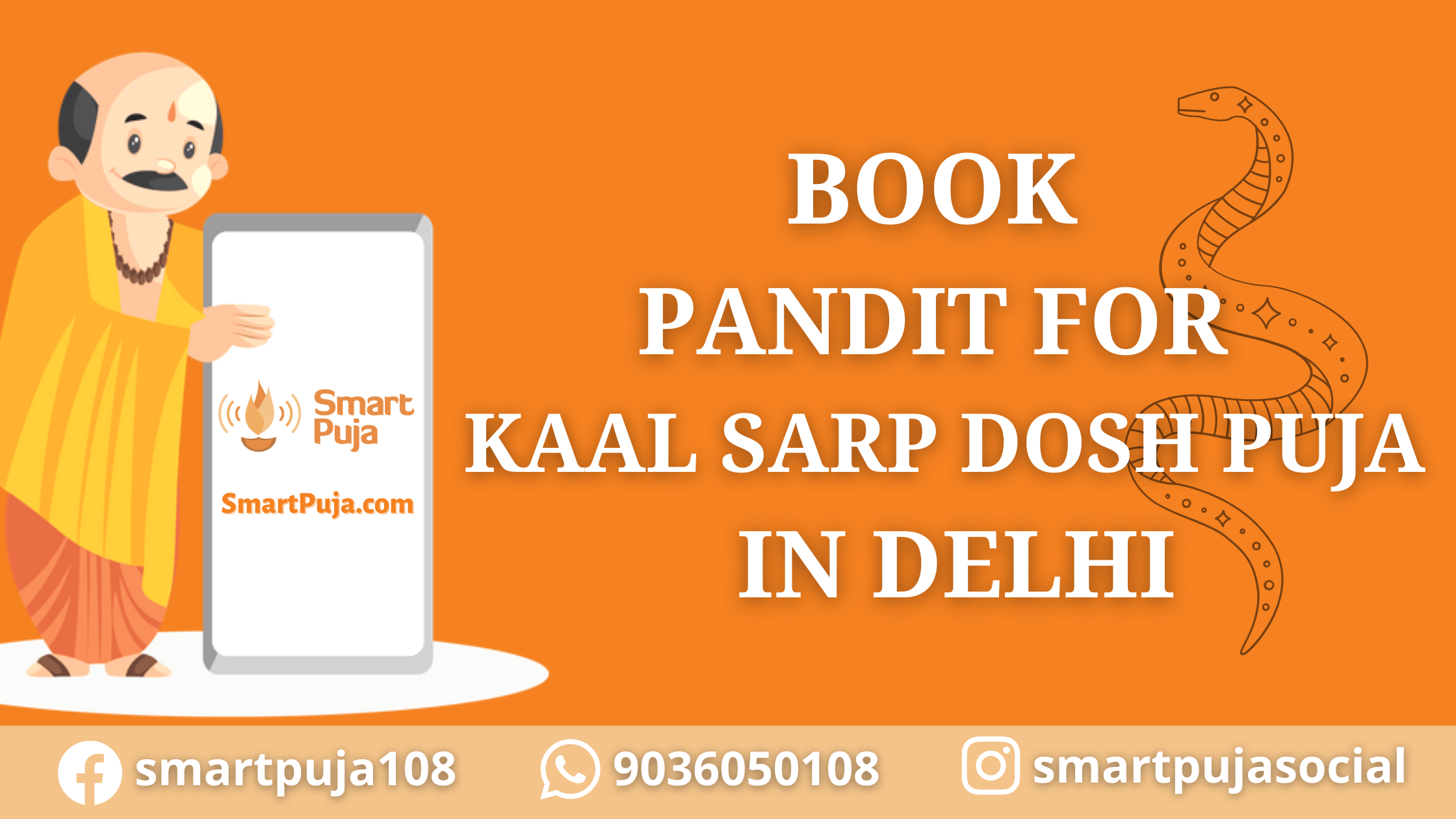 Book Pandit for Kaal Sarp Dosh Puja in Delhi @SmartPuja