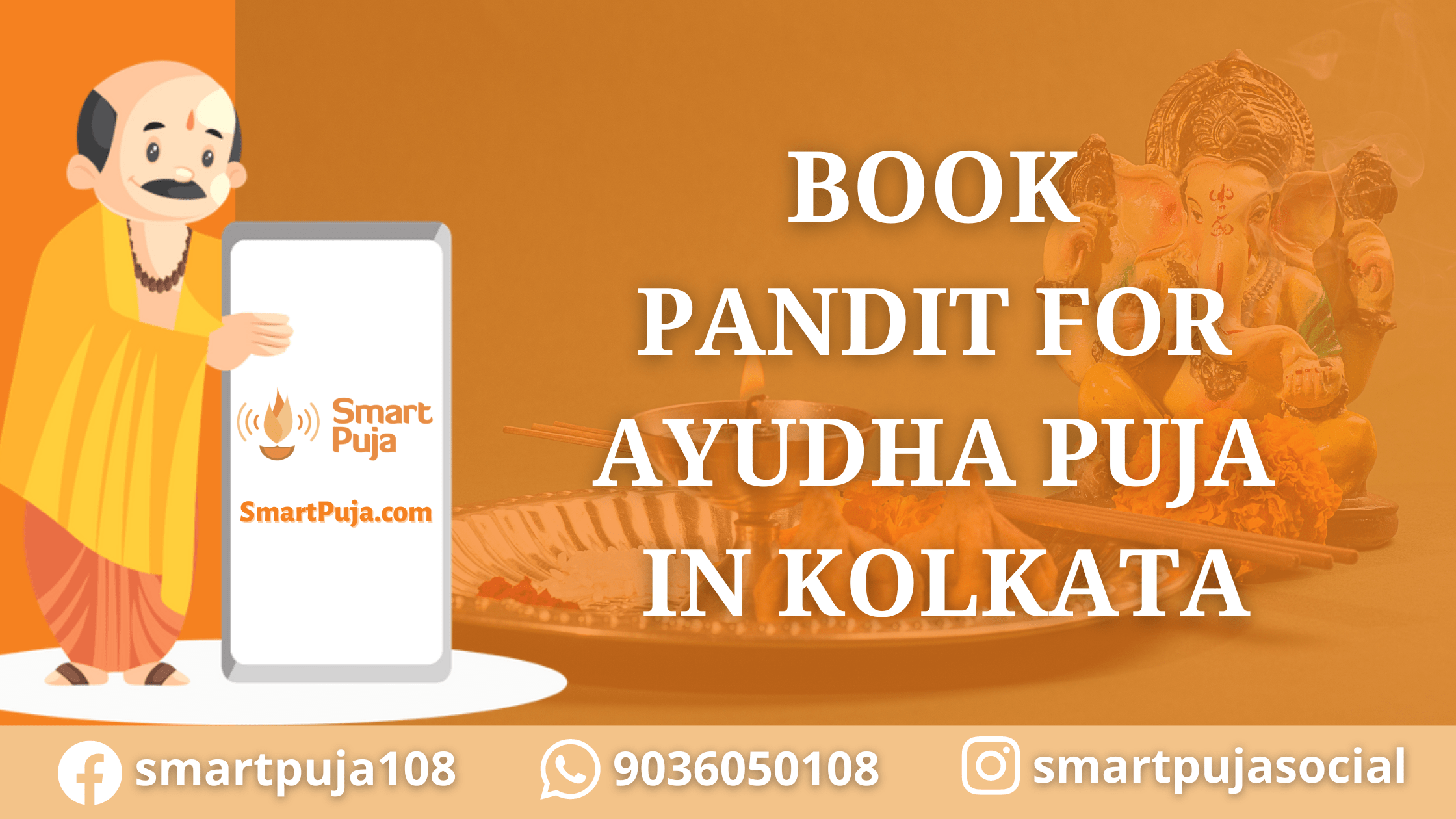 Book Pandit For Ayudha Puja in Kolkata @SmartPuja