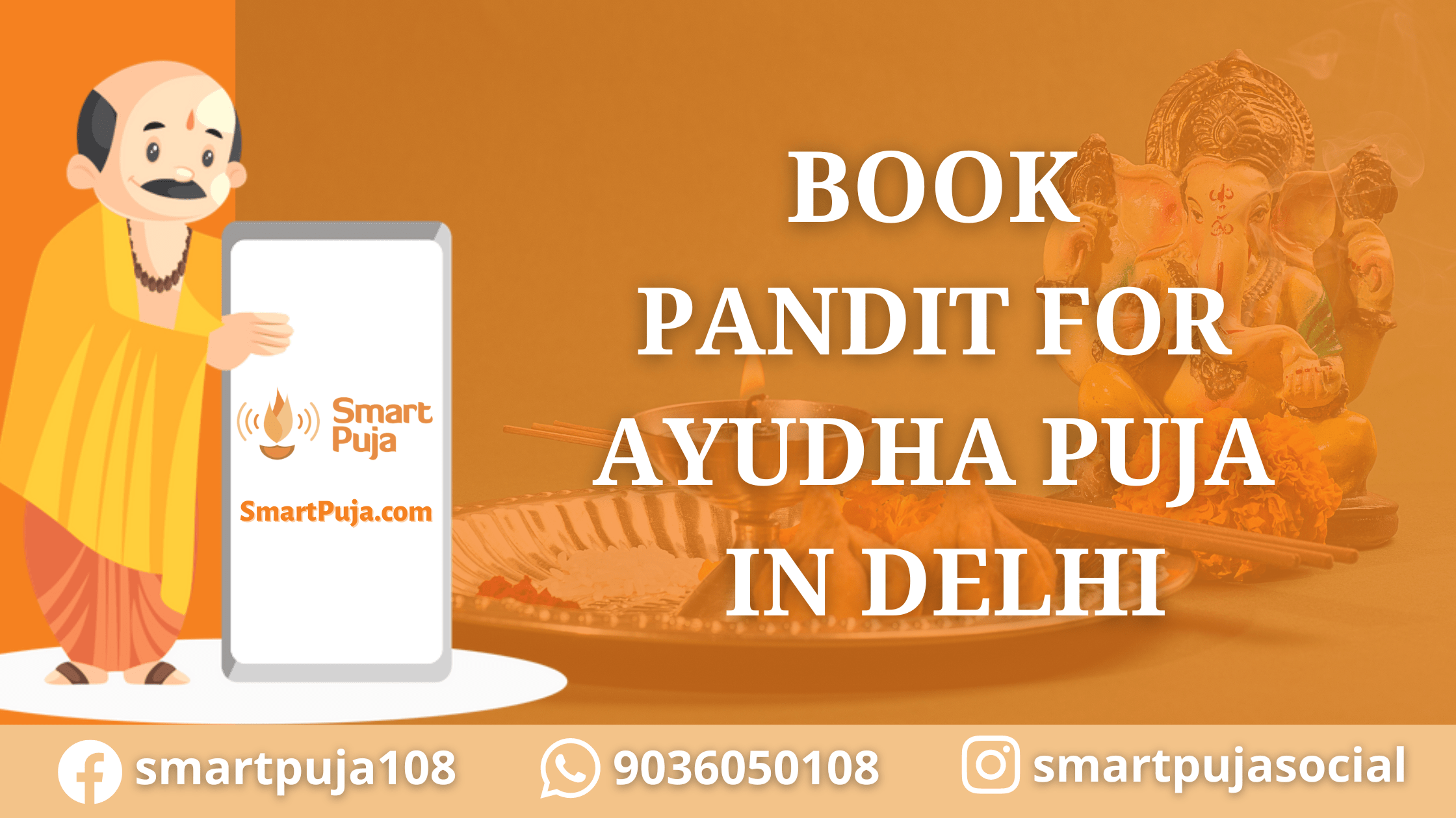 Book Pandit for Ayudha Puja in Delhi @SmartPuja