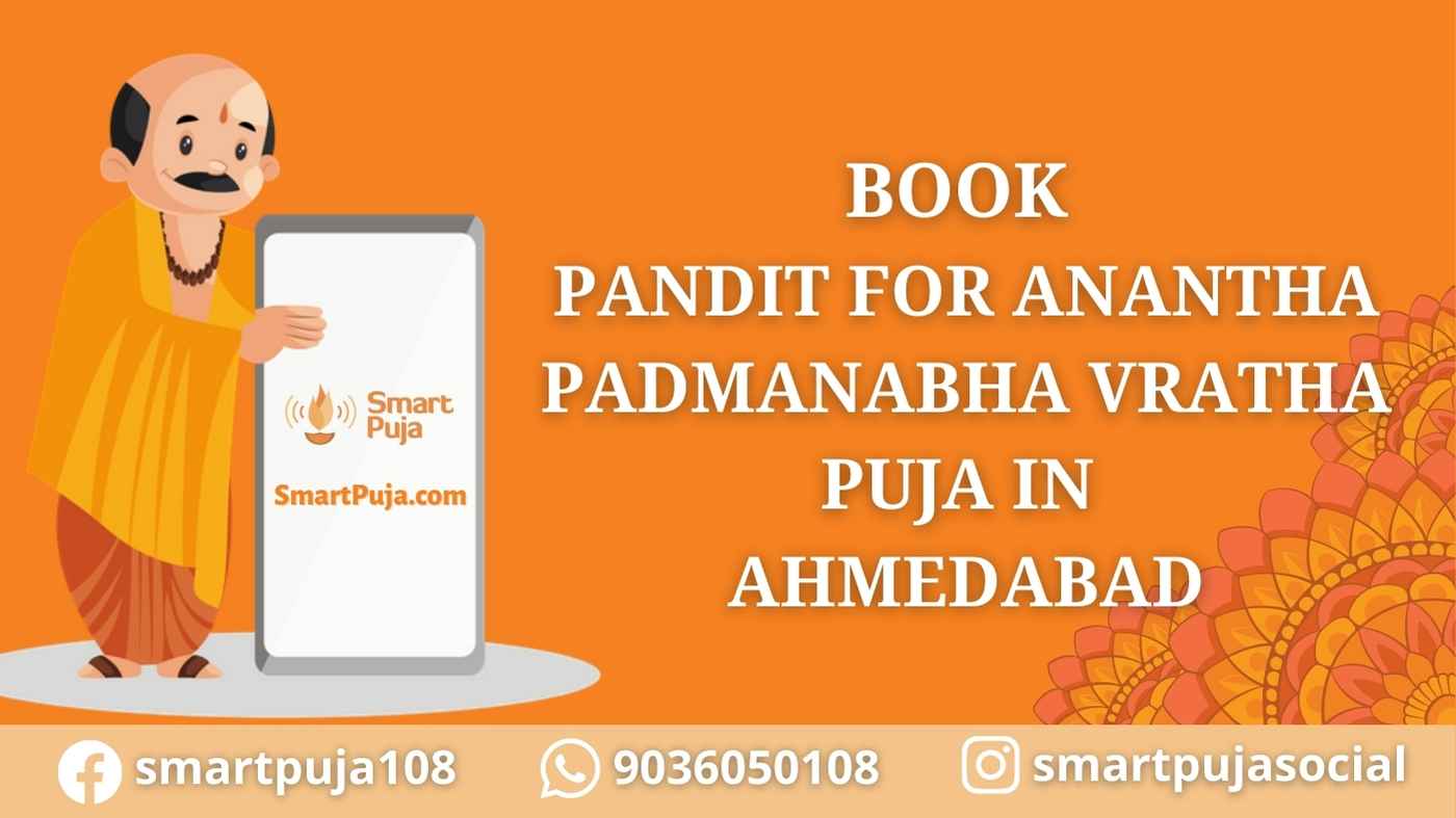 Pandit For Anantha Padmanabha Vratha Puja in Ahmedabad