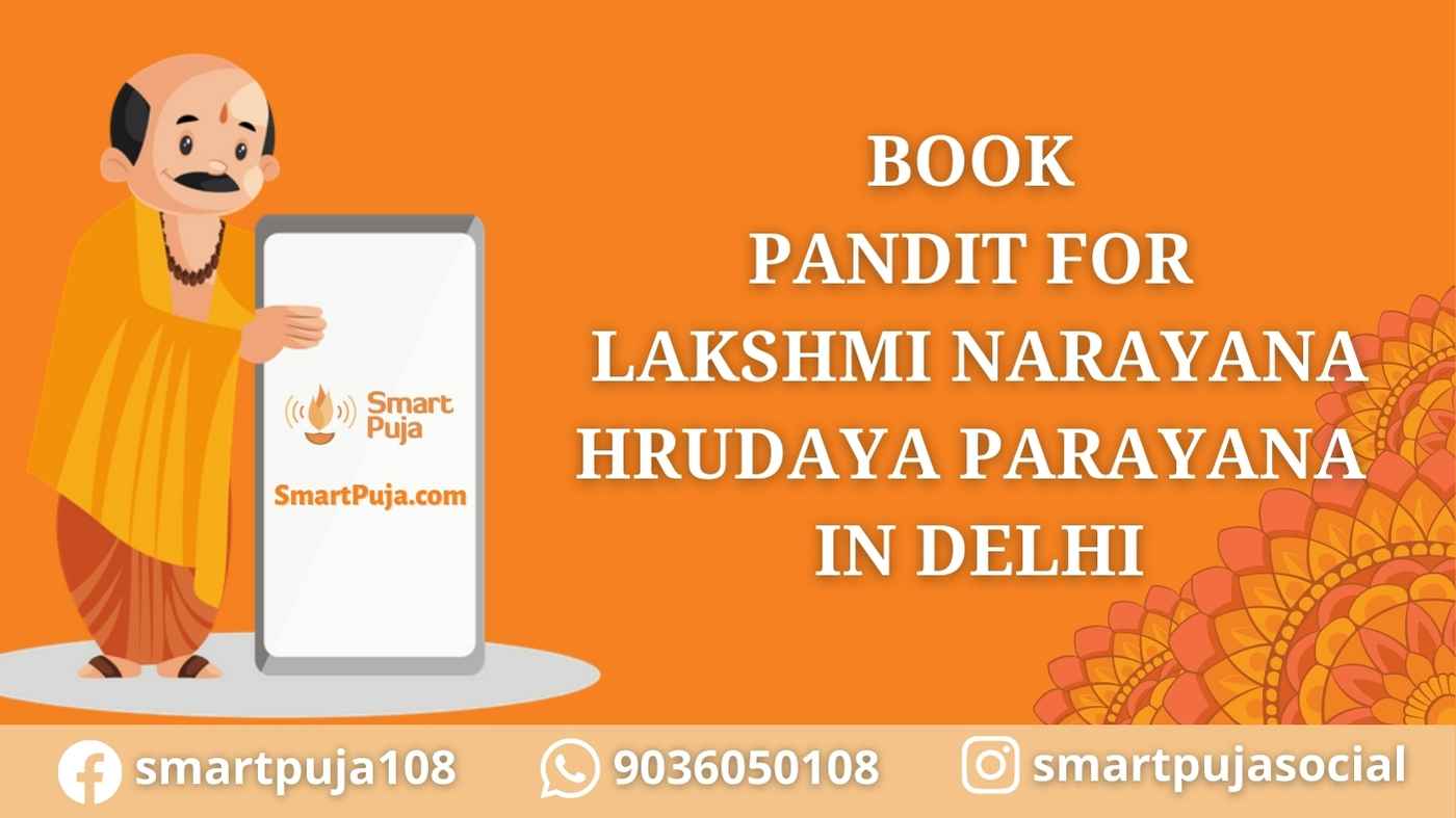 Pandit For Lakshmi Narayana Hrudaya Parayana In Delhi