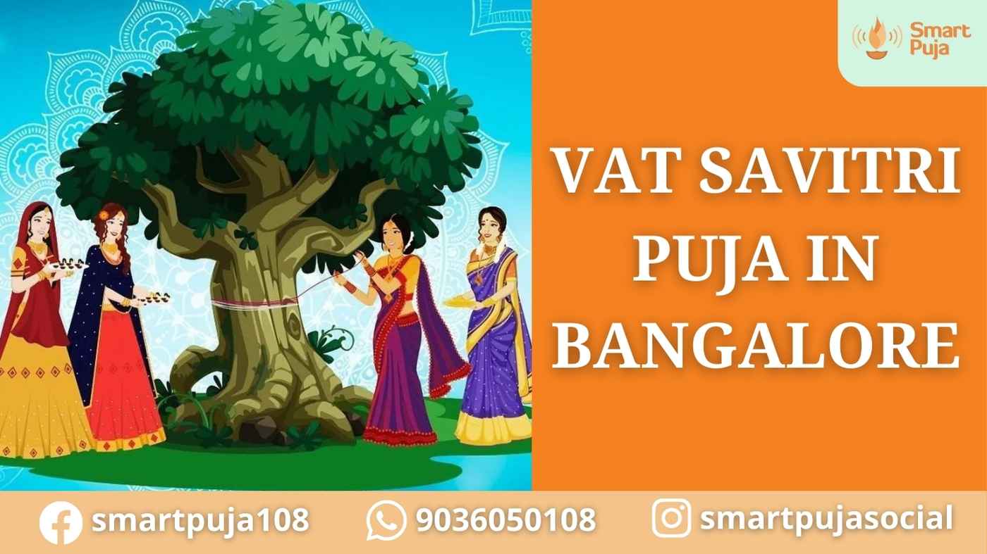 Vat Savitri Puja in Bangalore