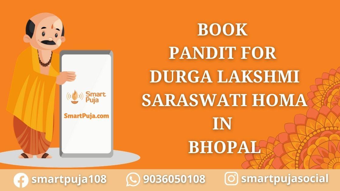 Pandit For Durga Lakshmi Saraswati Homa in Bhopal @smartpuja.com