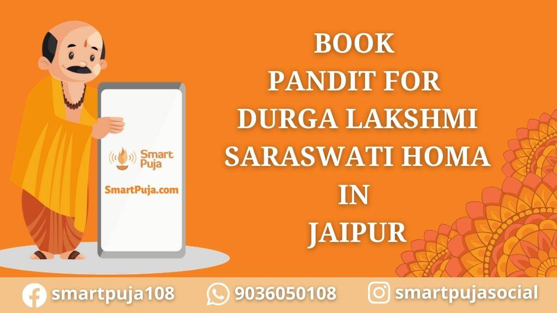 Pandit For Durga Lakshmi Saraswati Homa in Jaipur @smartpuja.com