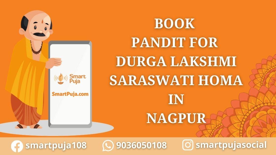 Pandit For Durga Lakshmi Saraswati Homa in Nagpur @smartpuja.com