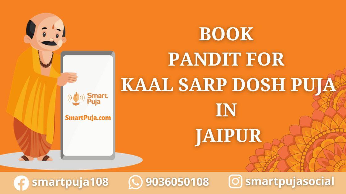 Book Pandit For Kaal Sarp Dosh Puja in Jaipur