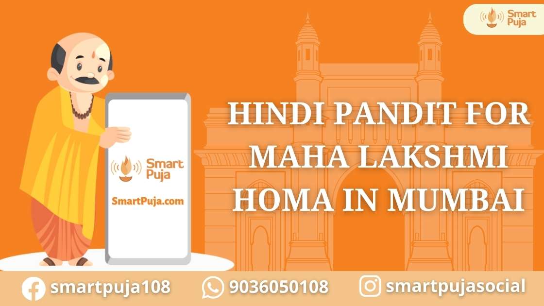 Hindi Pandit For Maha Lakshmi Homa in Mumbai @smartpuja.com