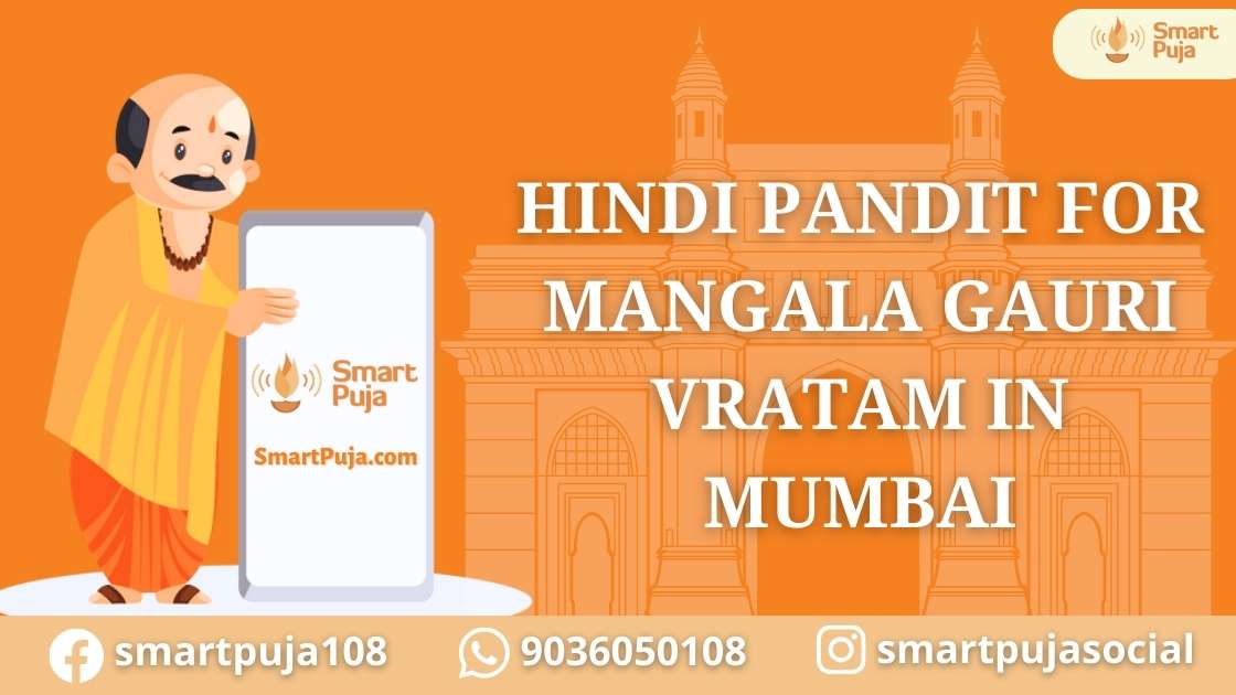 Hindi Pandit For Mangala Gauri Vratam in Mumbai @smartpuja.com