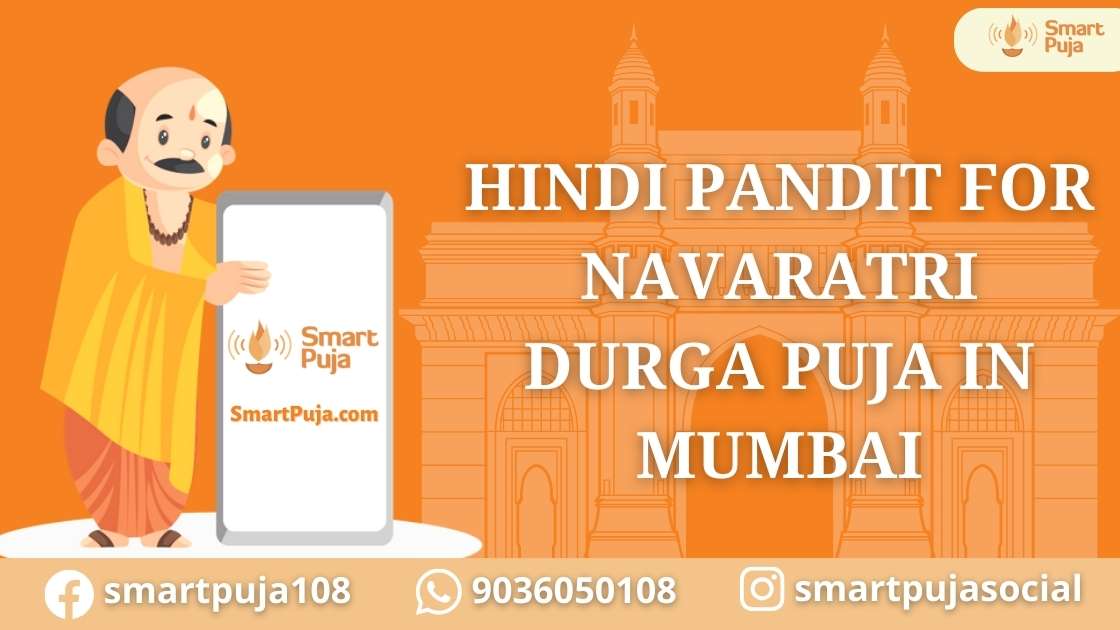 Hindi Pandit For Navaratri Durga Puja in Mumbai @smartpuja.com