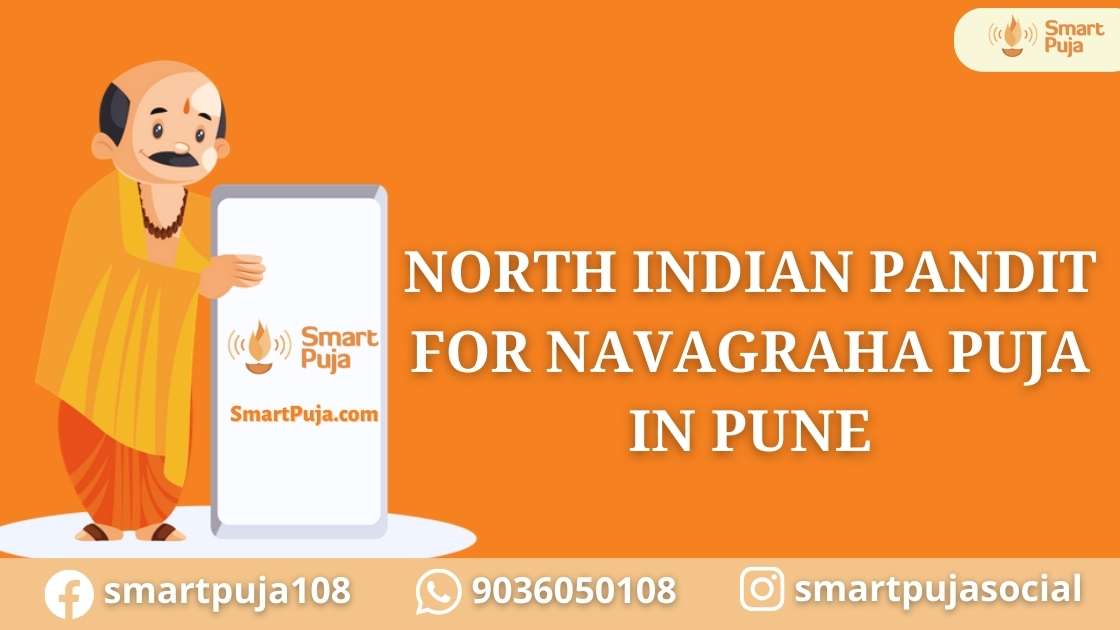 North Indian Pandit For Navagraha Puja In Pune @smartpuja.com